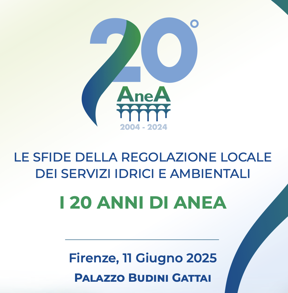 Le sfide della regolazione locale dei servizi idrici e ambientali - I 20 anni di Anea